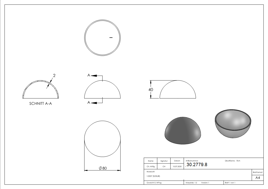 Halbhohlkugel Ø 80 mm - glatt - Stahl S235JR- roh-30-2779.8